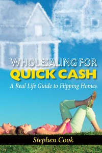 Cover WHOLESALING FOR QUICK CASH