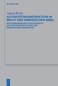 Cover Autoritätskonstruktion im Recht der Hebräischen Bibel