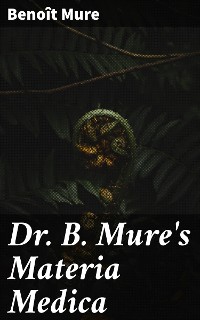Cover Dr. B. Mure's Materia Medica