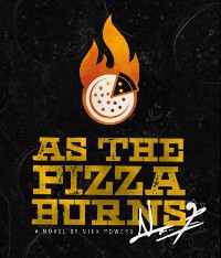 Cover As the Pizza Burns