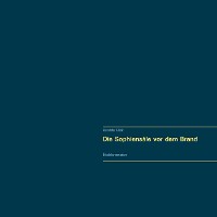 Cover Die Sophiensäle vor dem Brand. Vollständiger Reprint in Originalgröße.