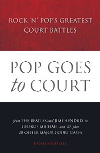 Cover Pop Goes to Court: Rock 'N' Pop's Greatest Court Battles