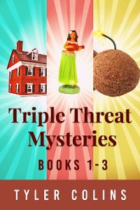 Cover Triple Threat Mysteries - Books 1-3