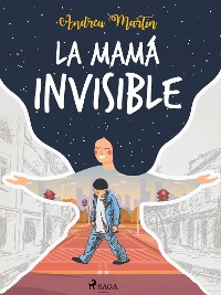 Cover La mamá invisible