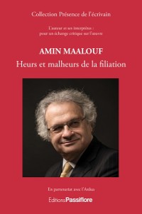 Cover Amin Maalouf - Heurs et malheurs de la filiation