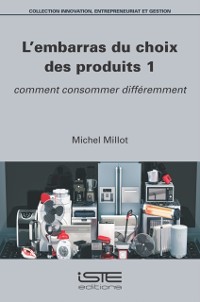 Cover L'embarras du choix des produits 1