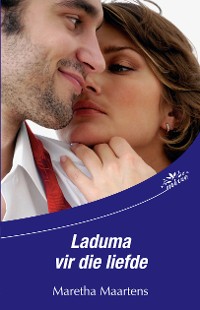 Cover Laduma vir die liefde