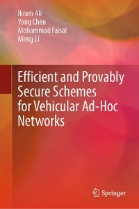 Cover Efficient and Provably Secure Schemes for Vehicular Ad-Hoc Networks