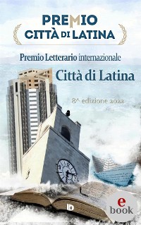 Cover Antologia Premio Città di Latina 2022