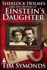 Cover Sherlock Holmes and The Mystery Of Einstein's Daughter
