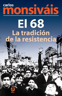 Cover El 68, la tradición de la resistencia