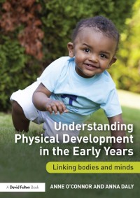 Cover Understanding Physical Development in the Early Years