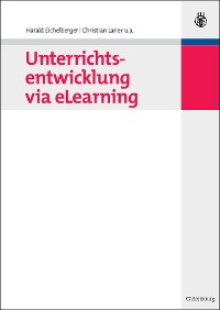 Cover Unterrichtsentwicklung via eLearning