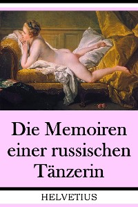 Cover Die Memoiren einer russischen Tänzerin