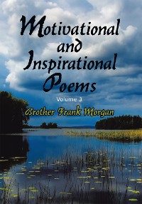 Cover Motivational and Inspirational Poems, Volume 3