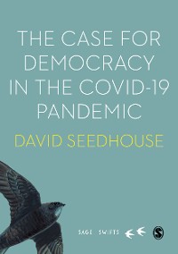 Cover The Case for Democracy in the COVID-19 Pandemic