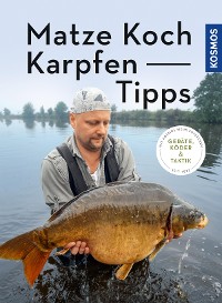 Cover Matze Kochs Karpfen-Tipps