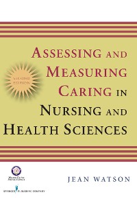 Cover Assessing and Measuring Caring in Nursing and Health Science