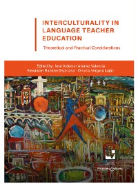 Cover Interculturality in Language Teacher Education: Theoretical and Practical Considerations