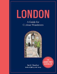 Cover London: A Guide for Curious Wanderers