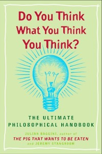 Cover Do You Think What You Think You Think?