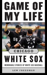 Cover Game of My Life Chicago White Sox