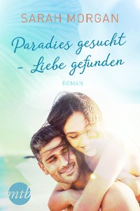 Cover Paradies gesucht - Liebe gefunden