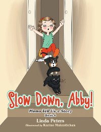 Cover Slow Down, Abby!
