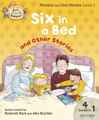 Cover Read with Biff, Chip and Kipper Phonics & First Stories: Level 1: Six in a Bed and Other Stories
