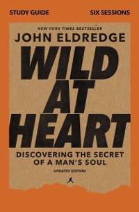 Cover Wild at Heart Study Guide, Updated Edition