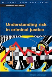 Cover Understanding Risk in Criminal Justice