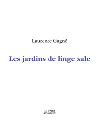 Cover Les jardins de linge sale