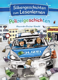 Cover Silbengeschichten zum Lesenlernen - Polizeigeschichten