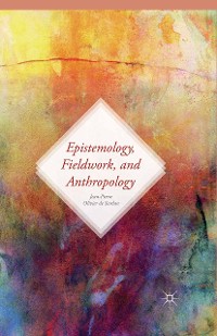 Cover Epistemology, Fieldwork, and Anthropology