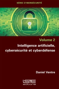 Cover Intelligence artificielle, cybersecurite et cyberdefense