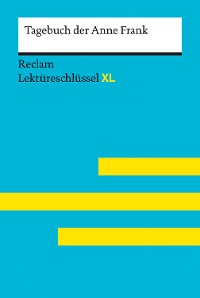 Cover Tagebuch der Anne Frank: Reclam Lektüreschlüssel XL
