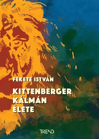 Cover Kittenberger Kálmán élete
