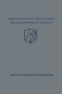 Cover Festschrift der Arbeitsgemeinschaft für Forschung des Landes Nordrhein-Westfalen zu Ehren des Herrn Ministerpräsidenten Karl Arnold