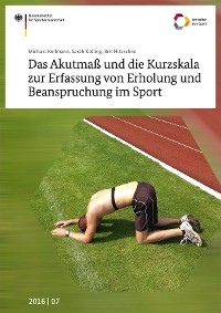 Cover Das Akutmaß und die Kurzskala zur Erfassung von Erholung und Beanspruchung im Sport