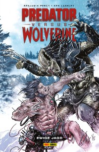 Cover Predator vs. Wolverine - Ewige Jagd