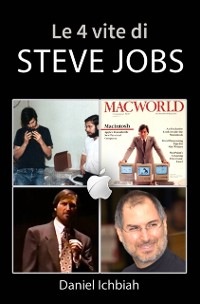 Cover Le 4 vite di Steve Jobs