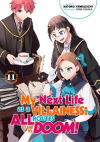 Cover My Next Life as a Villainess: All Routes Lead to Doom! Volume 11