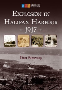 Cover Explosion in Halifax Harbour, 1917