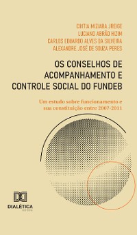 Cover Os Conselhos de Acompanhamento e Controle Social do Fundeb