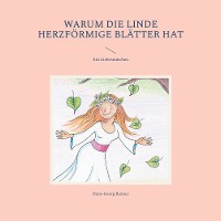 Cover Warum die Linde herzförmige Blätter hat