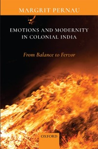 Cover Emotions and Modernity in Colonial India