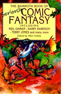 Cover Mammoth Book of Seriously Comic Fantasy