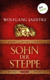 Cover Sohn der Steppe: Die Steppenwind-Saga - Erster Roman