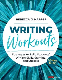 Cover Writing Workouts, Grades 6-12