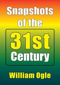 Cover Snapshots of the 31St Century